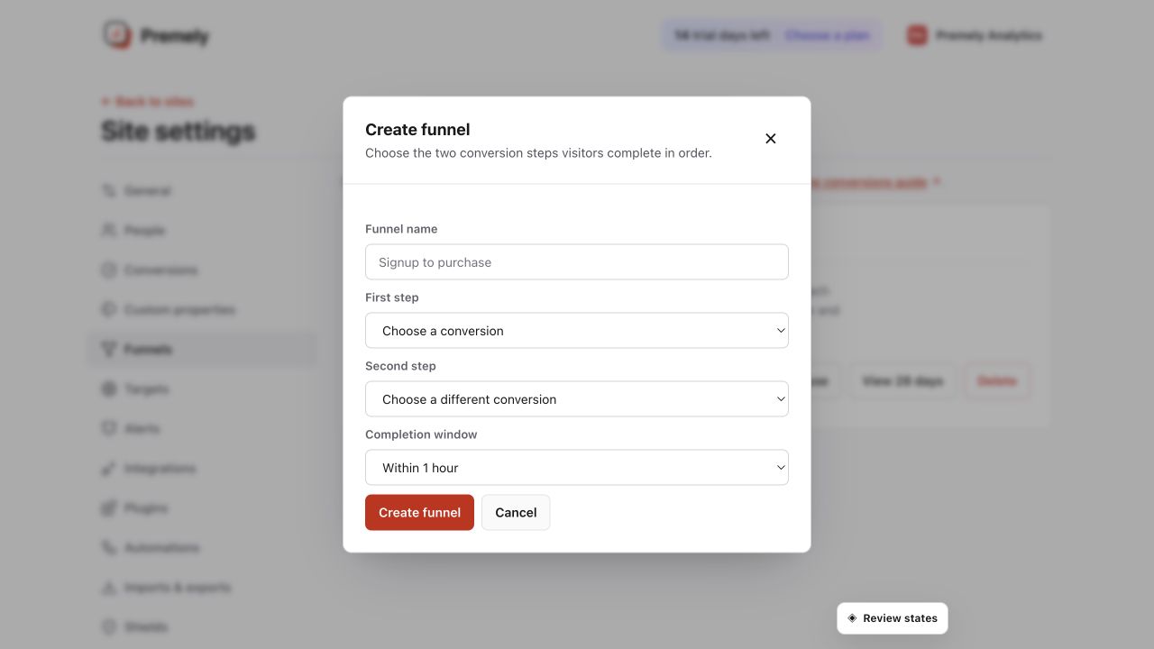 Premely Create funnel dialog with first conversion, second conversion and completion window controls.
